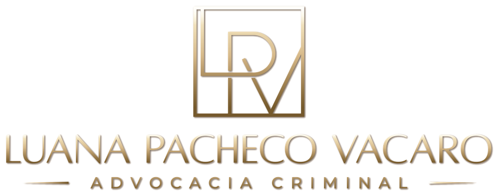 Luana Pacheco Vacaro — Advocacia Criminal